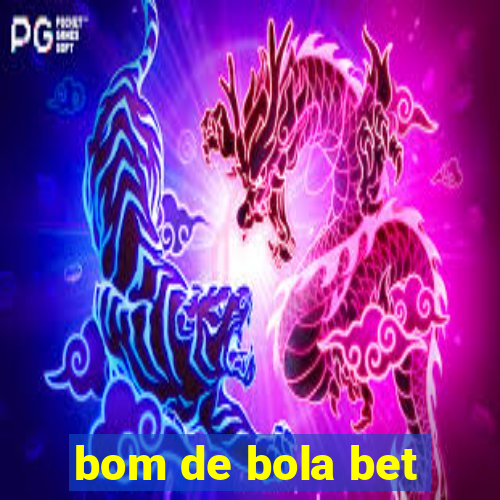 bom de bola bet